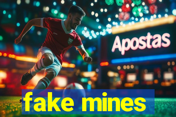 fake mines